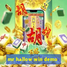 mr hallow win demo